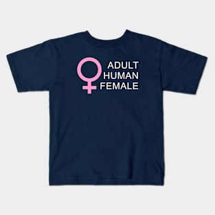 Adult Human Female Kids T-Shirt